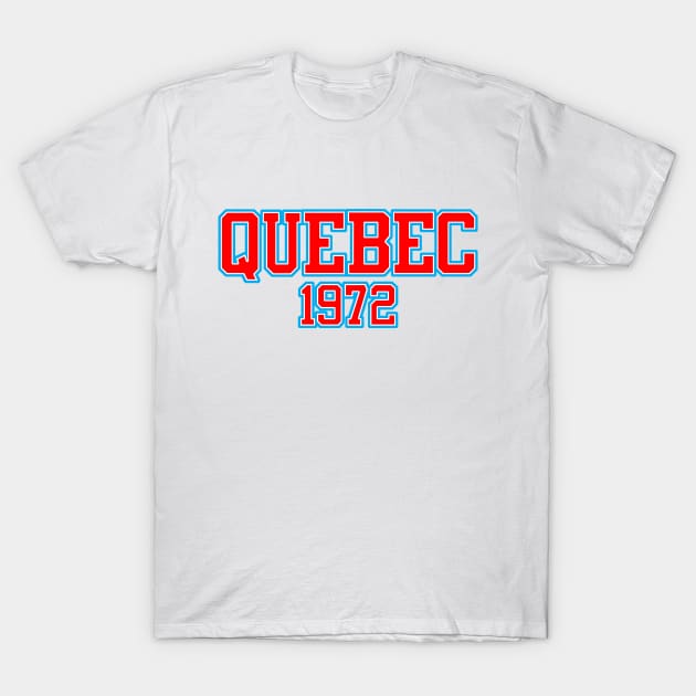 Quebec 1972 T-Shirt by GloopTrekker